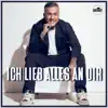 Ich lieb alles an dir