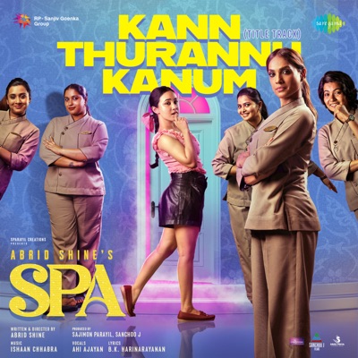 Kann Thurannu Kanum (Title Track) (From "Spa") - Single