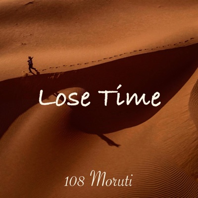 Lose Time - Single