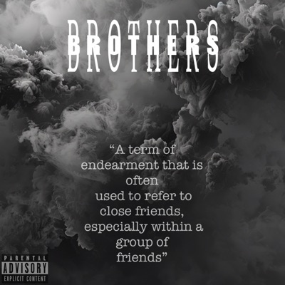 Brothers (feat. B-Dog & ToKi Swvnk) - Single