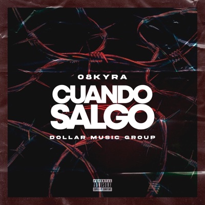 Cuando Salgo (feat. Dollar Music Group) - Single