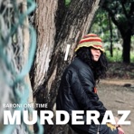 MURDERAZ - Single