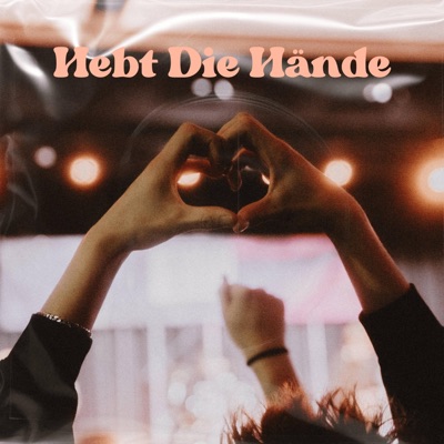 Hebt die Hände - Single