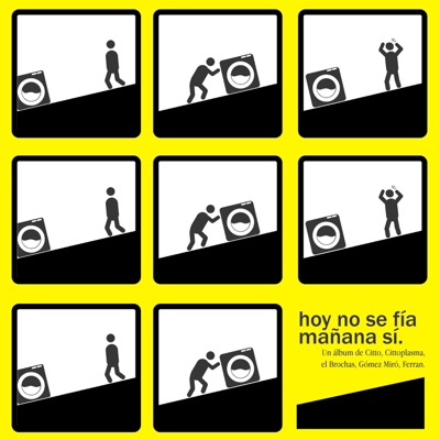 HOY NO SE FÍA MAÑANA SÍ