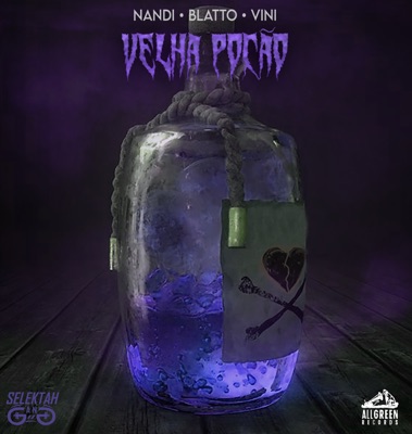 Velha Poção (feat. Blatto & VINI BARCELLOS) - Single