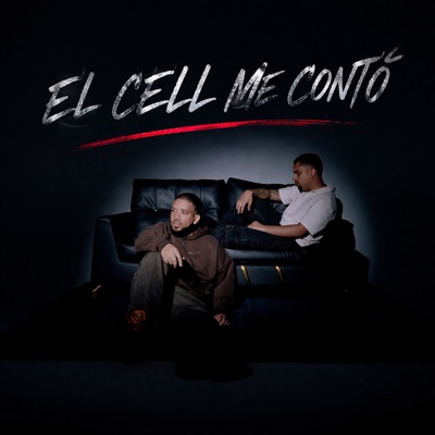 El Cell Me Contó (feat. Davito) - Single