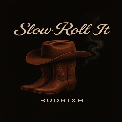 Slo Roll It - Single