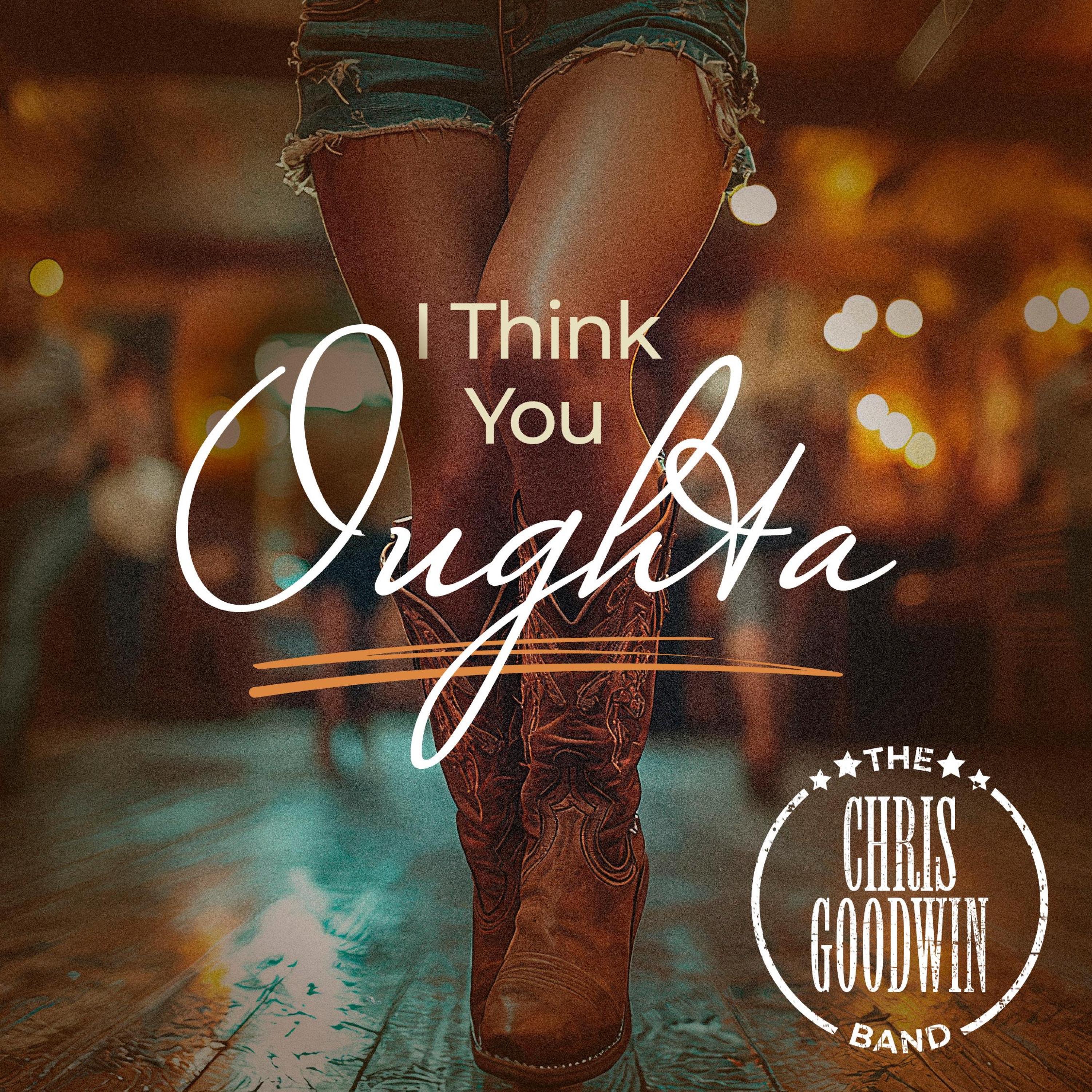 I Think You Oughta - Single