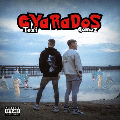 Gyarados (feat. Gomezz) - Single