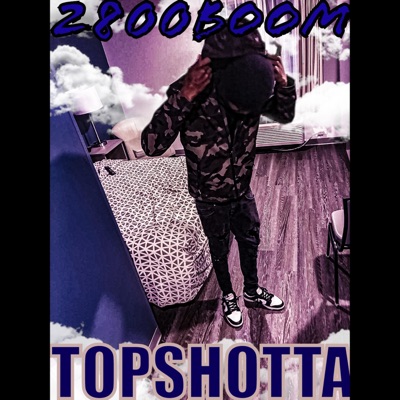 TOPSHOTTA - EP