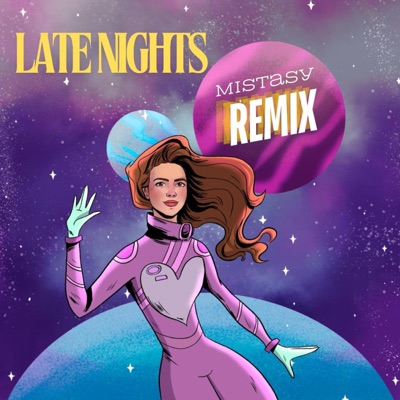 Late Nights (Mistasy Remix) - Single