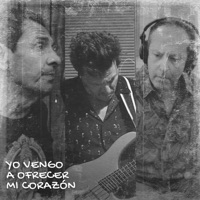 Yo Vengo A Ofrecer Mi Corazon (feat. Javier Malosetti & Facundo Guevara)