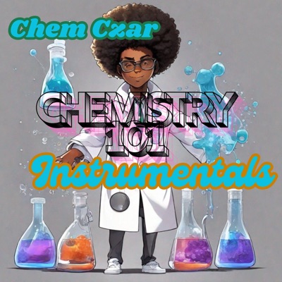 Chemistry 101 Instrumentals