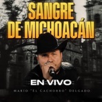Sangre De Michoacán - Single
