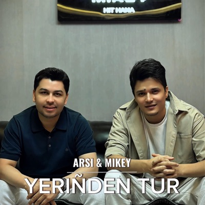 YERIÑDEN TUR (feat. ARSI) - Single