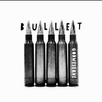 Bullet - EP - GODWESERVE