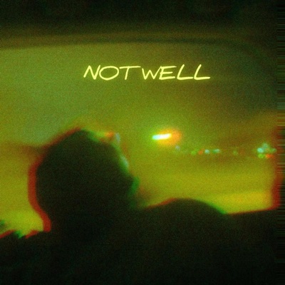 Not Well - Single