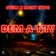 Dem A Try Single