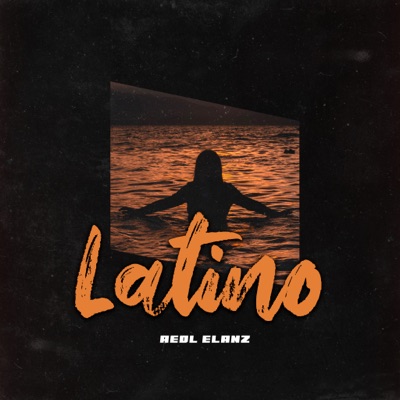 Latino (feat. ELANZ) - Single