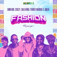 Fashion (Remix) - Single - Chino Kidd, S2Kizzy, Silas Africa, JoBlaq & Tebogo G Mashego