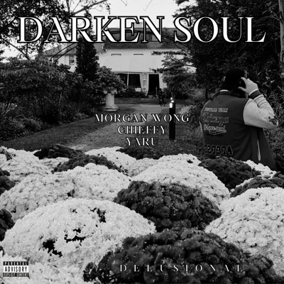 Darken Soul (feat. Chieffy & Yaru) - Single