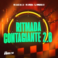 Ritmada Contagiante 2.0 - Single - DJ MENOIA 011, MC KRODA & MC KAUÃ DA ZO