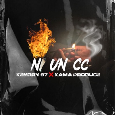Ni Un Cc (feat. Kendry 97) - Single