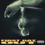 First Day Out - Single