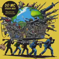 Sociedade de Consumo — Dö Mc, Tassia Reis