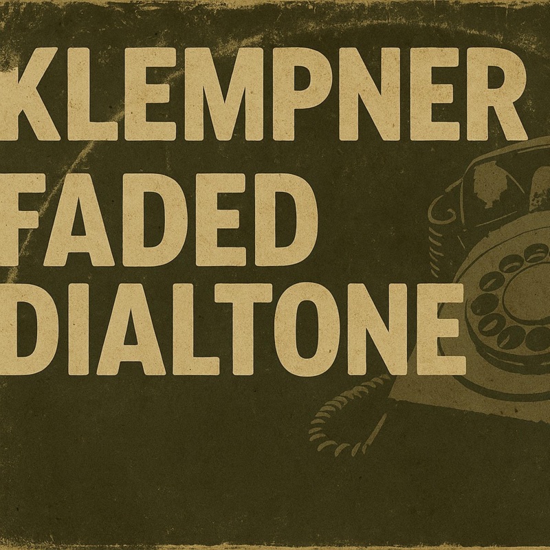 Faded Dialtone