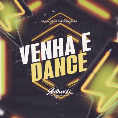 Venha e Dance (feat. ShinyJuice) - Single