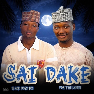 Sai Dake (feat. For the ladies) - Single