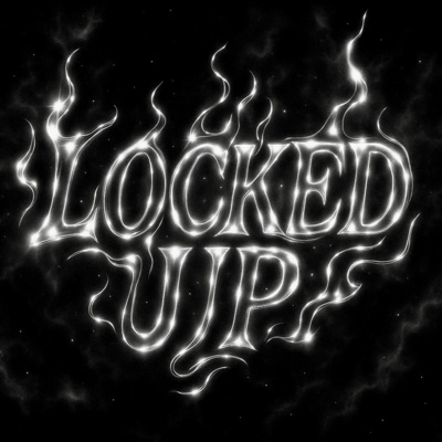 Locked Up (feat. Skinny N.D.O) - Single