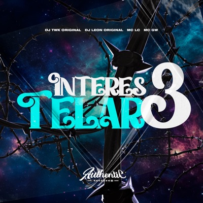 Interestelar 3 (feat. MC GW & MC LC) - Single