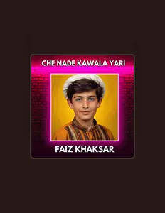 Ouve Faiz Khaksar, vê vídeos de música, lê a biografia, vê as datas da digressão e muito mais!