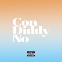 Con Diddy No - Single - Zojo Rd