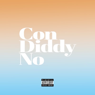 Con Diddy No - Single