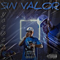Sin valor - Single - Yoe Dr
