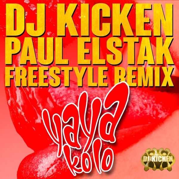 Yaya Kolo (Paul Elstak Freestyle Remix) - EP
