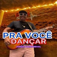 Pra Você Dançar - Single - Jorge Kachimbhal