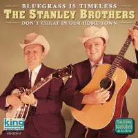 I Just Came From Your Wedding — The Stanley Brothers