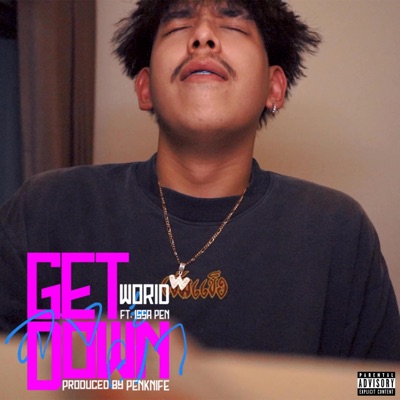 ลงต่ำ (Get down) (feat. ISSA PEN) - Single