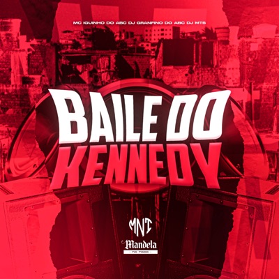 Baile do Kennedy - Single