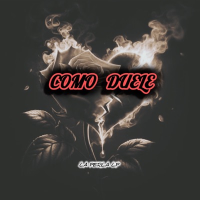 Como Me Duele - Single