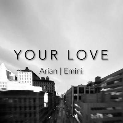 Your Love - Single
