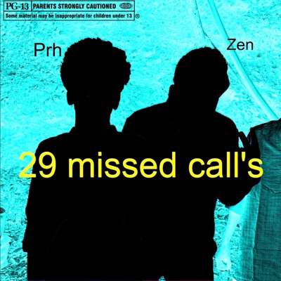29 missed call's (feat. ZEN XO) - Single