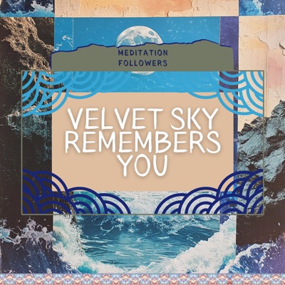 Velvet Sky Remembers You