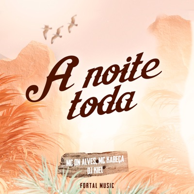 A Noite Toda - Single
