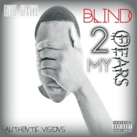 Blind to My Fears - Single - Eddie Sparks