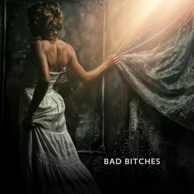 Bad Bitches - Single